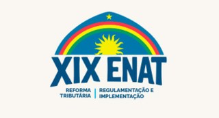 4ª RF em Recife sediará o XIX ENAT para debater a implementação da Reforma Tributária