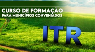 Estão abertas as inscrições para o Curso de Formação ITR-2026
