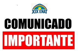 XIX ENAT -  Prorrogadas até o dia 14 de junho as inscrições para participação virtual